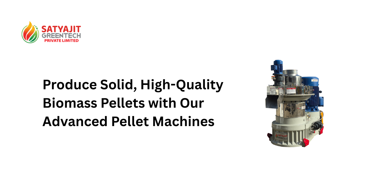 Produce Solid, High-Quality Biomass Pellets with Our Advanced Pellet Machines