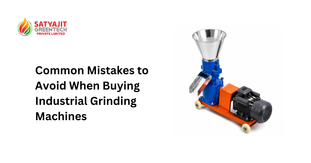 Common Mistakes to Avoid When Buying Industrial Grinding Machines