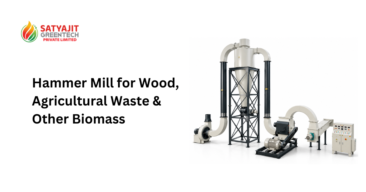 Hammer Mill for Wood, Agricultural Waste & Other Biomass
